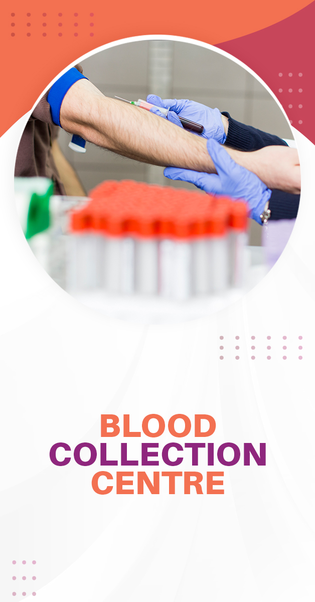 Blood Collection Centre